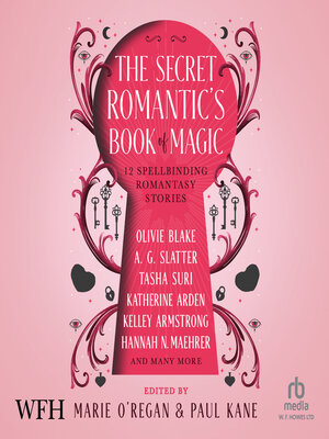 cover image of The Secret Romantic's Book of Magic